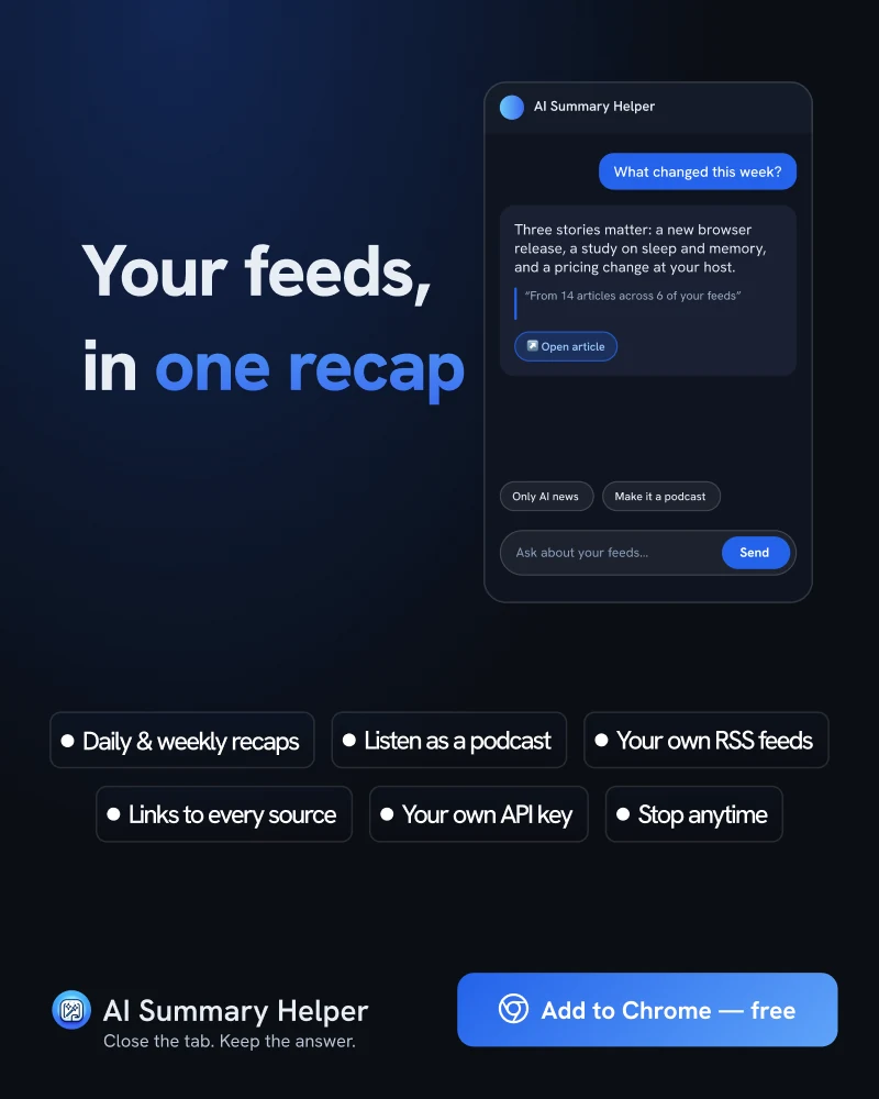 Slide: Your feeds, in one recap, with a chat showing a weekly recap and links to the articles behind it